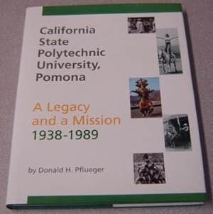 California State Polytechnic University, Pomona: A Legacy And A Mission, 1938-1989