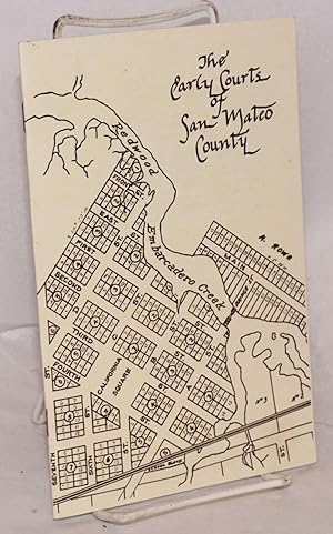 The Early Courts of San Mateo County