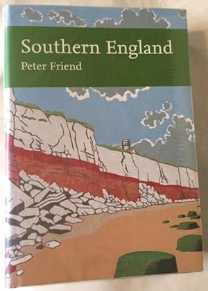 Southern England : Looking at the Natural Landscapes - New Naturalist # 108