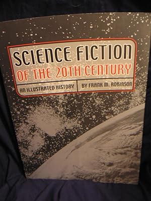 Science Fiction of the 20th Century an Illustrated History