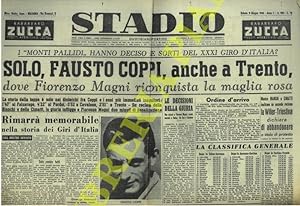Solo, Fausto Coppi, anche a Trento, dove Fiorenzo Magni riconquista la maglia rosa.