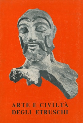 Arte e civiltà degli Etruschi.