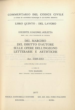 Del marchio, del diritto d'autore sulle opere dell'ingegno letterarie e artistiche.