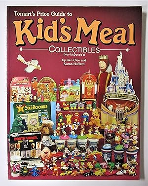 Tomart's Price Guide to Kid's Meal Collectibles (non-McDonald's)