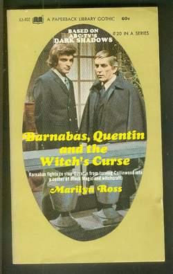 DARK SHADOWS - (#20 - Book Twenty); Barnabas, Quentin and the Witchs Curse: (Dan Curtis Productio...