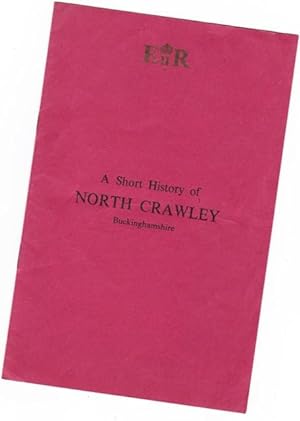 A Short History of North Crawley Buckinghamshire