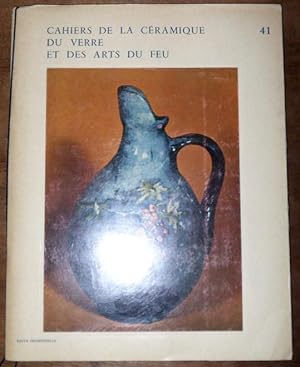 Cahiers de la céramique, du verre et des arts du feu - num. 41 - 1968