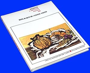 Tout l'oeuvre peint de Braque 1908-1929 - Les classiques de l'art Flammarion