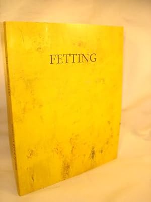 Fetting, 1990-1991: Bilder, Skulpturen, Aquarelle - Paintings, Sculpture, Watercolours