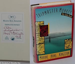 Tripmaster Monkey: His fake book [inscribed & signed]