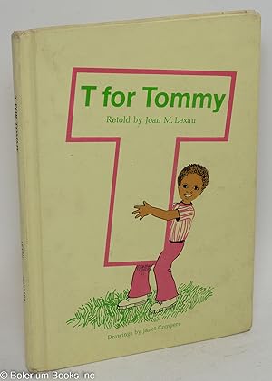 T is for Tommy; drawings by Janet Compere