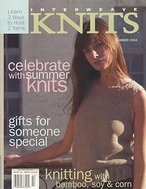 INTERWEAVE KNITS : CELEBRATE WITH SUMMER KNITS : Summer 2004