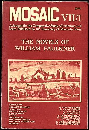 The Novels of William Faulkner in MOSAIC VII / 1 Fall 1973; A Journal for the Comparative Study o...
