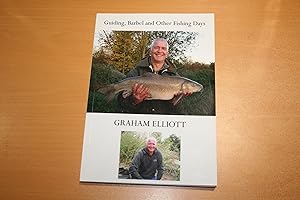Guiding, Barbel and Other Fishing Days (Signed copy)