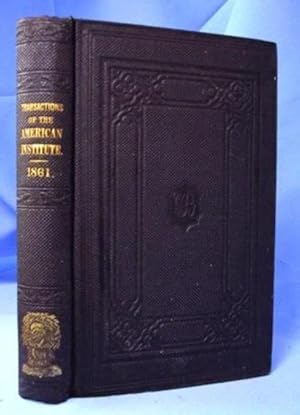 ANNUAL REPORT OF THE AMERICAN INSTITUTE OF THE CITY OF NEW YORK For the Years 1861-1862