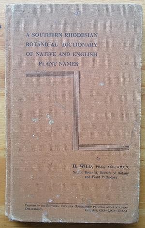 A Southern Rhodesian Botanical Dictionary of Native and English Plant Names
