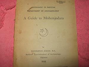 A Guide to Mohenjodaro Government of Pakistan Department of Archaeology