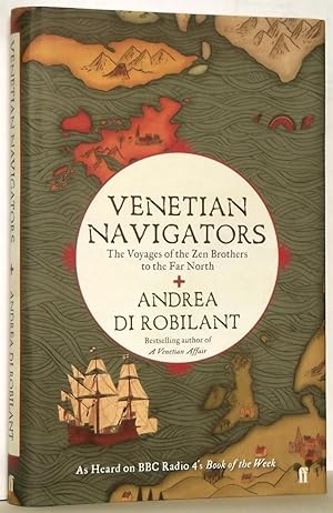 Venetian Navigators: The voyages of the Zen Brothers to the Far North