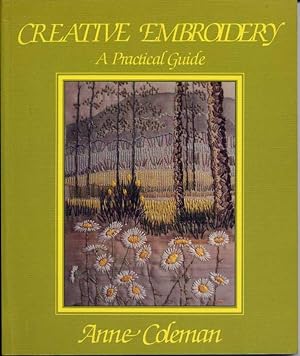 Creative Embroidery, a Creative Guide