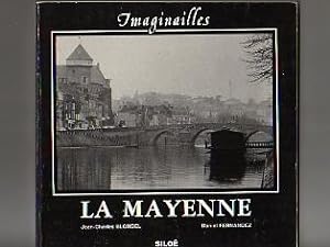Imaginailles. - La Mayenne Poétique et Photographique.