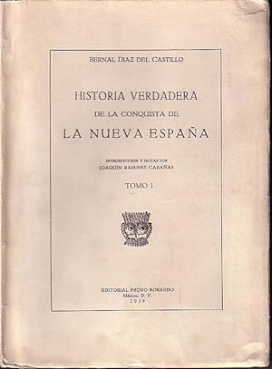 Historia Verdadera De La Conquista De La Nueva Espana - 3 Volumes