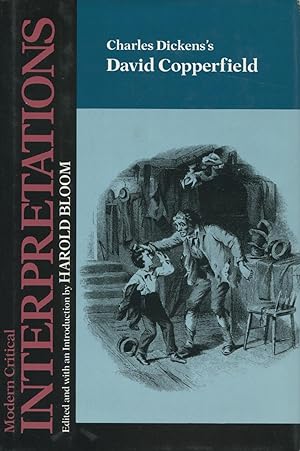 Charles Dicken's David Copperfield (Modern Critical Interpretations)