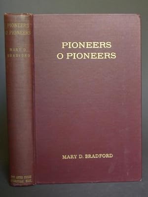 Pioneers! O Pioneers!