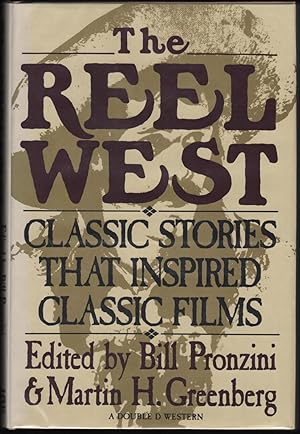 The Reel West; Classic Stories that Inspired Classic Films.
