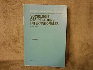 Sociologie des relations internationales (Etudes politiques, economiques et sociales)