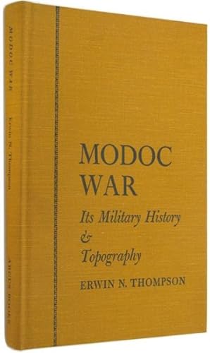 Modoc War: Its Military History & Topography.