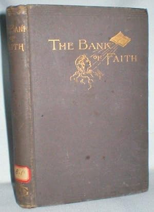 The Bank of Faith; or, A Life of Trust