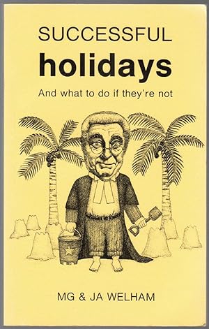 Successful Holidays: And What to Do If They're Not