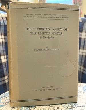 The Caribbean Policy Of The United States, 1890-1920
