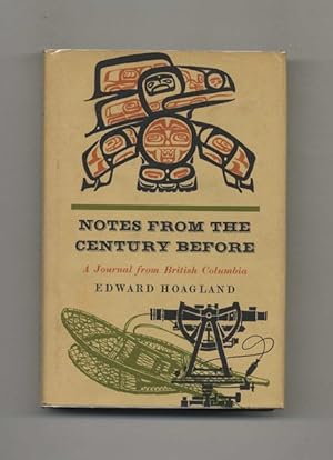 Notes From the Century Before - 1st Edition/1st Printing