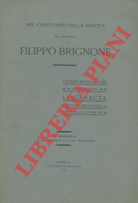 Nel centenario della nascita del generale Filippo Brignone.