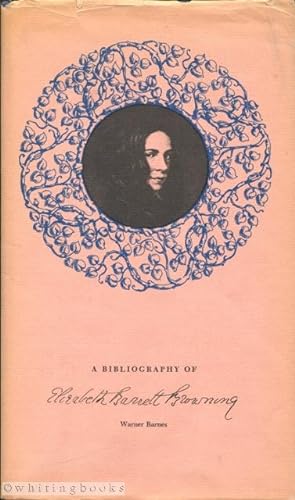 A Bibliography of Elizabeth Barrett Browning