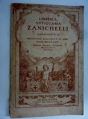 "Anno I n.° 35 Pubblicazione Trimestrale 15 Dicembre 1933 LIBRERIA ANTIQUARIA ZANICHELLI Catalogo...