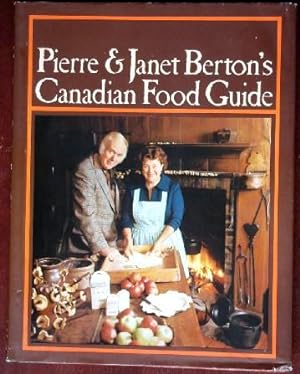 Pierre & Janet Berton's Canadian Food Guide