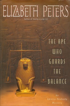 The Ape Who Guards the Balance: An Amelia Peabody Mystery