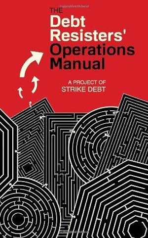 The Debt Resisters' Operations Manual (Common Notions)