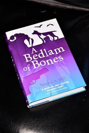A Bedlam of Bones - Signed lined and dated UK HB 1st Printing