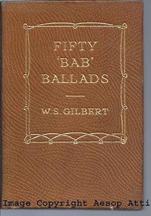 FIFTY 'BAB' BALLADS: Much Sound and Little Sense
