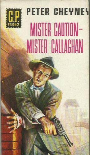 MISTER CAUTION-MISTER CALLAGHAN