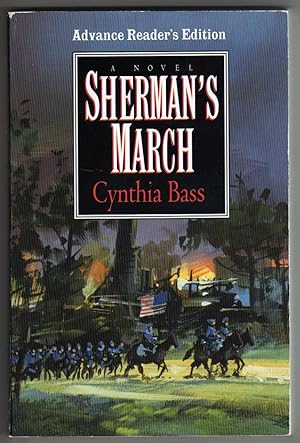 Sherman's March - A Novel [COLLECTIBLE ADVANCE READER'S EDITION]