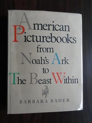 American Picturebooks from Noah's Ark to The Beast Within