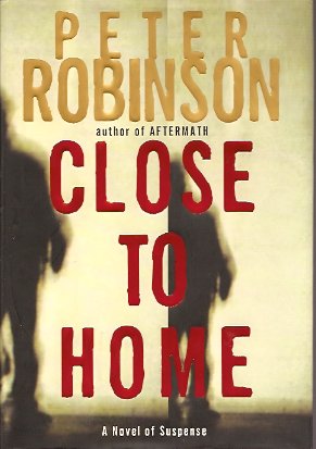 Close to Home: A Novel of Suspense