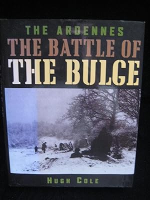 The Ardennes: THE BATTLE OF THE BULGE"