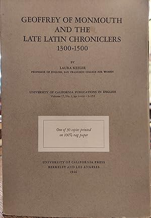 Geoffrey of Monmouth and the Late Latin Chroniclers 1300-1500