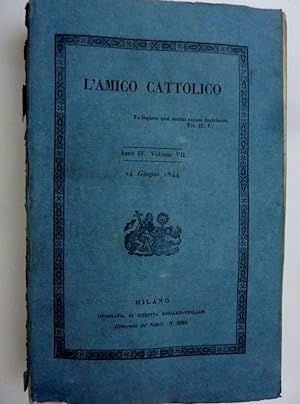 "L'AMICO CATTOLICO Anno IV Volume VIII 24 Giugno 1844"