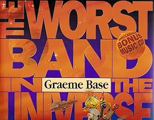 The Worst Band in the Universe : A Totally Cosmic Musical Adventure with CD